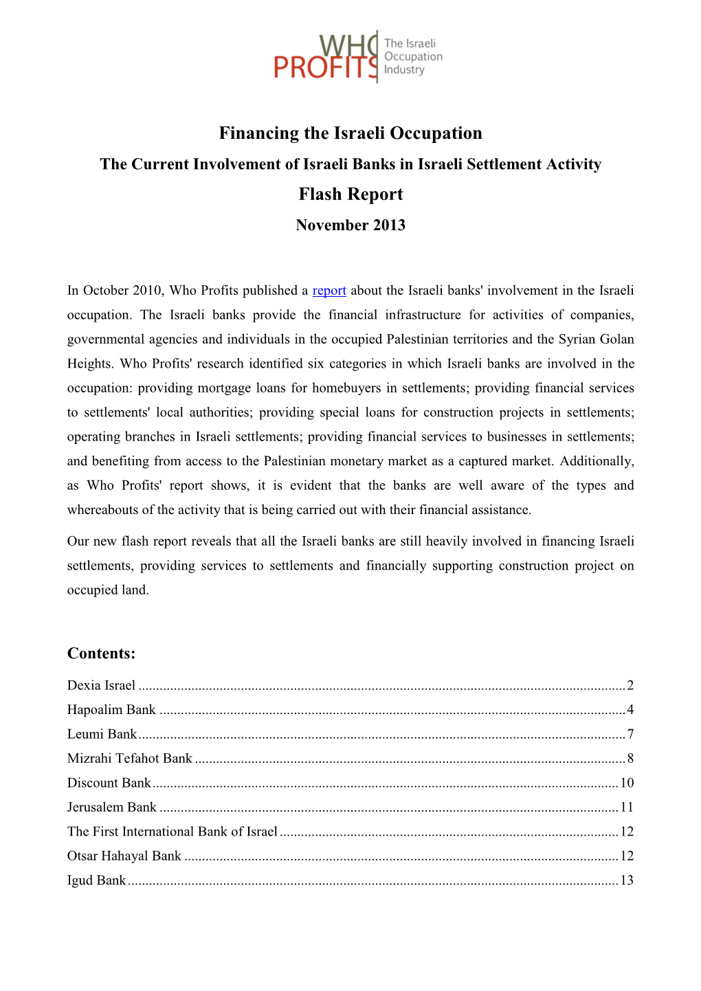 Ngo Documents 2013-11-01 00:00:00 Financing the Israeli Occupation the Current Involvement Of