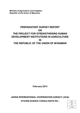 Preparatory Survey Report on the Project for Strengthening Human Development Institutions in Agriculture in the Republic of the Union of Myanmar