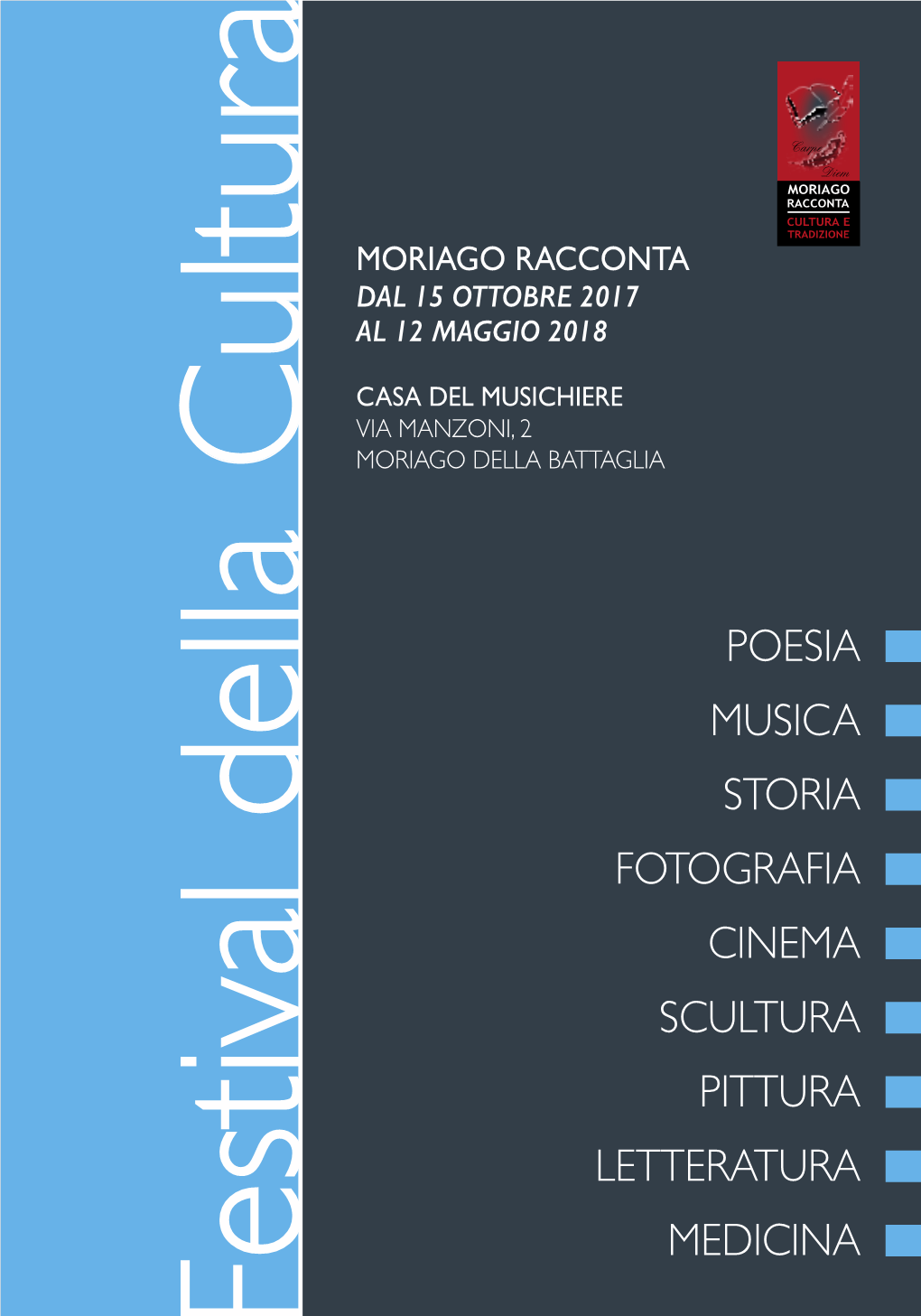 Festival Della Culturadella Festival Azzurro Come Il Cielo, Profondo Come Il Mare, Forte Dopo La Impegnativa, Ma Soddisfacente E E Inebriante Come La Brezza Mattutina