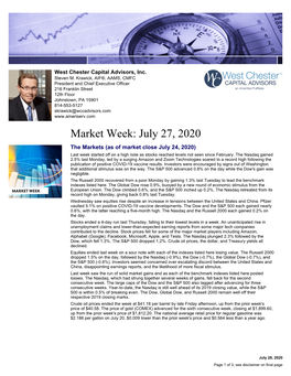 July 27, 2020 the Markets (As of Market Close July 24, 2020) Last Week Started Off on a High Note As Stocks Reached Levels Not Seen Since February