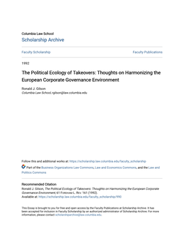 The Political Ecology of Takeovers: Thoughts on Harmonizing the European Corporate Governance Environment