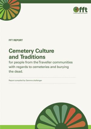 Cemetery Culture and Traditions for People from the Traveller Communities with Regards to Cemeteries and Burying the Dead