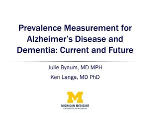 Prevalence Measurement for Alzheimer's Disease and Dementia