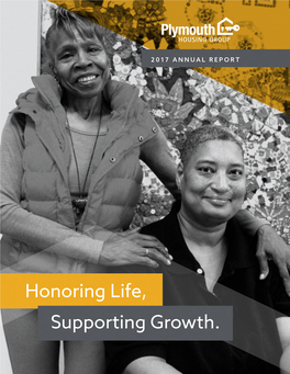 Honoring Life, Supporting Growth. MESSAGE from the EXECUTIVE DIRECTOR