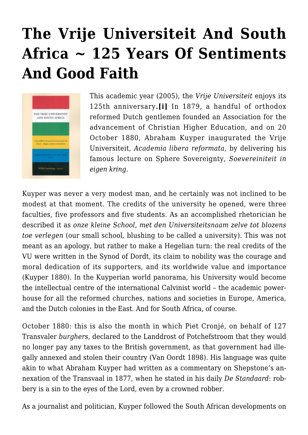 The Vrije Universiteit and South Africa ~ 125 Years of Sentiments and Good Faith