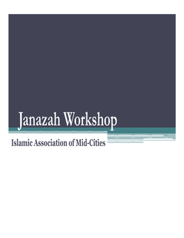 Janazah Workshop Islamic Association of Mid-Cities Death