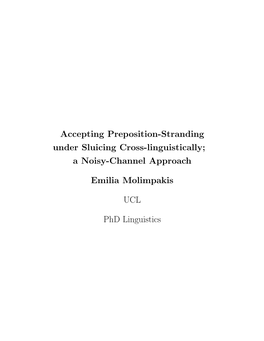 Accepting Preposition-Stranding Under Sluicing Cross-Linguistically; a Noisy-Channel Approach