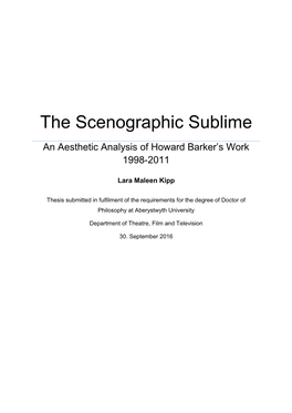 The Scenographic Sublime an Aesthetic Analysis of Howard Barker’S Work 1998-2011