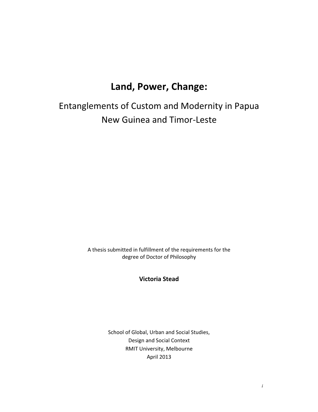 Land, Power, Change: Entanglements of Custom and Modernity in Papua New Guinea and Timor-Leste