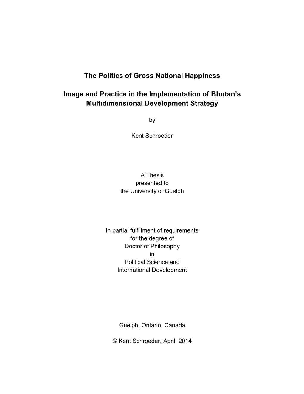 The Politics of Gross National Happiness Image and Practice In