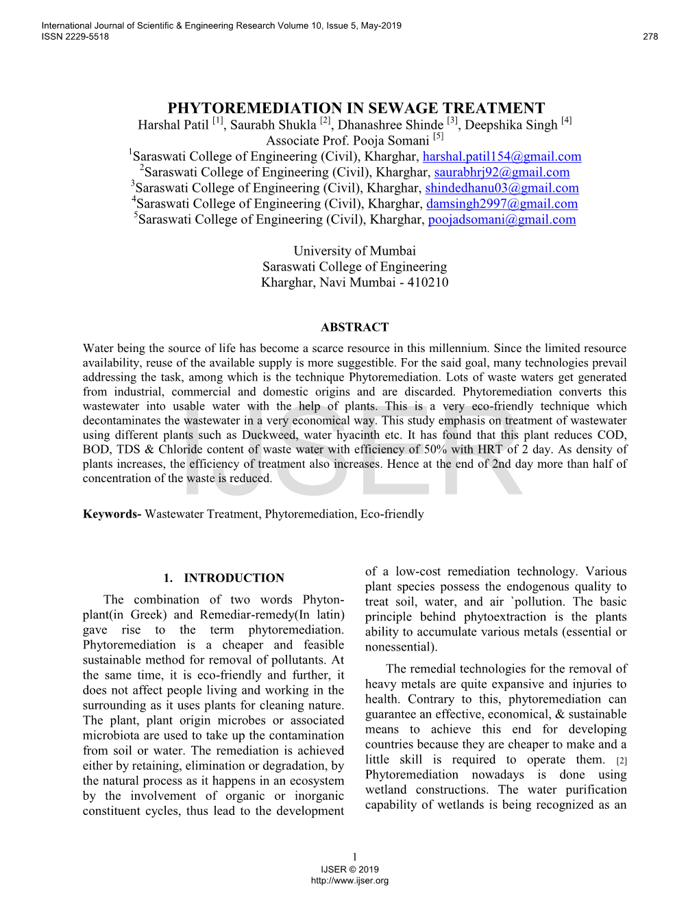 PHYTOREMEDIATION in SEWAGE TREATMENT Harshal Patil [1], Saurabh Shukla [2], Dhanashree Shinde [3], Deepshika Singh [4] Associate Prof