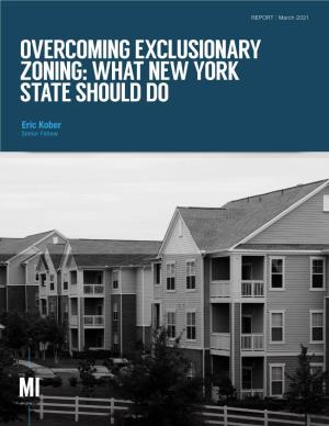 Overcoming Exclusionary Zoning: What New York State Should Do