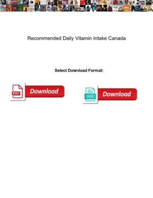 Recommended Daily Vitamin Intake Canada