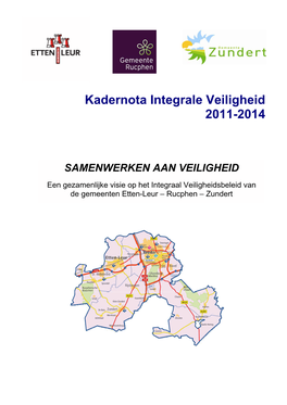 Kadernota Integrale Veiligheid 2011-2014 Van De Gemeenten Etten-Leur, Rucphen En Zundert