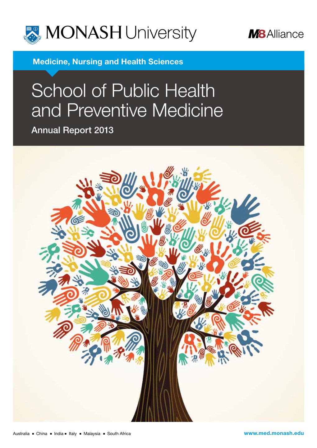 School of Public Health and Preventive Medicine Annual Report 2013