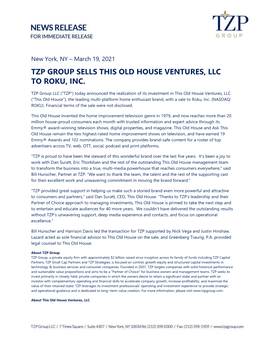 Tzp Group Sells This Old House Ventures, Llc to Roku, Inc