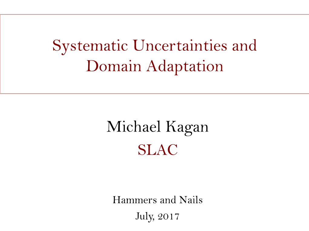 Systematic Uncertainties and Domain Adaptation