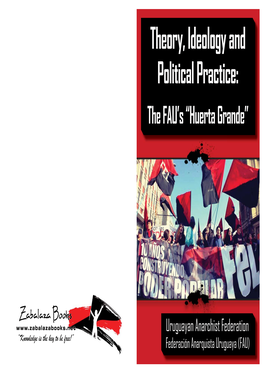Theory, Ideology and Political Practice: the FAU’S “Huerta Grande”