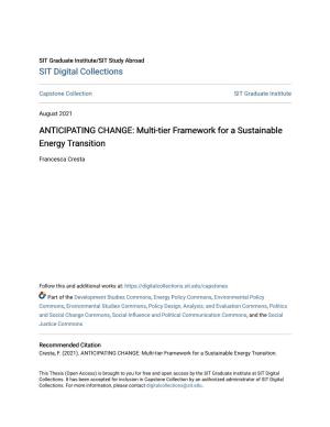 ANTICIPATING CHANGE: Multi-Tier Framework for a Sustainable Energy Transition