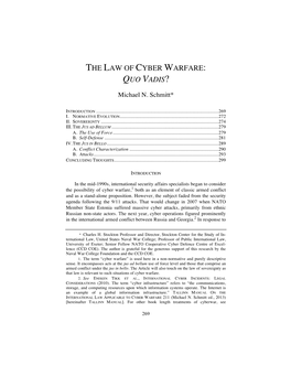 The Law of Cyber Warfare: Quo Vadis?