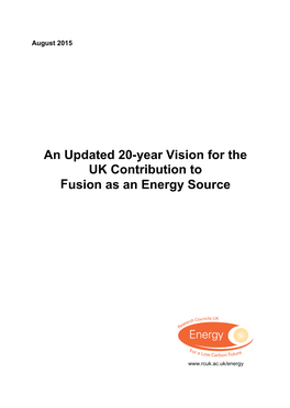An Updated 20-Year Vision for the UK Contribution to Fusion As an Energy Source
