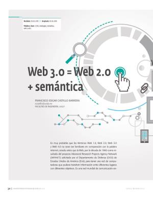 Web 3.0 = Web 2.0 + Semántica