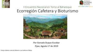 Ecorregión Cafetera Y Bioturismo