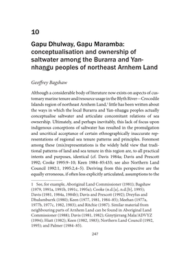 10 Gapu Dhulway, Gapu Maramba: Conceptualisation and Ownership of Saltwater Among the Burarra and Yan- Nhangu Peoples of Northeast Arnhem Land