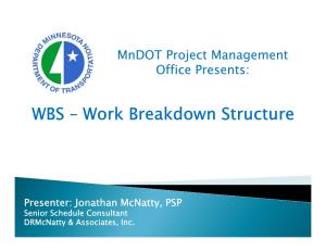 Work Breakdown Structure Work Breakdown Structure