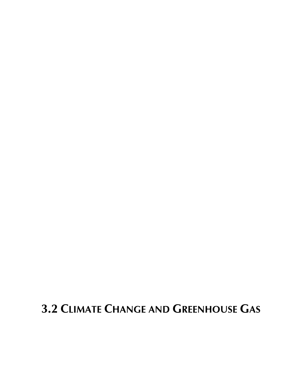 3.2 Climate Change and Greenhouse Gas