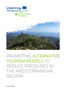 Promoting Alternative Tourism Models to Reduce Pressures in the Mediterranean Region