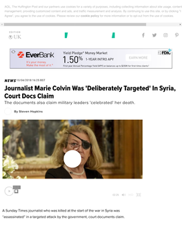 Journalist Marie Colvin Was 'Deliberately Targeted' in Syria, Court Docs Claim the Documents Also Claim Military Leaders 'Celebrated' Her Death