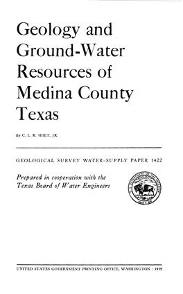 Geology and Ground-Water Resources of Medina County Texas