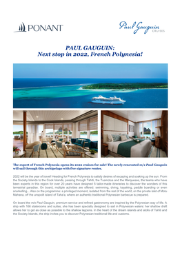 PAUL GAUGUIN: Next Stop in 2022, French Polynesia!