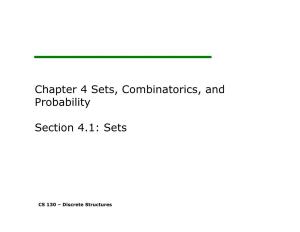 Chapter 4 Sets, Combinatorics, and Probability Section