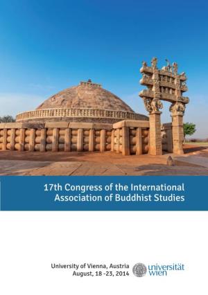 17Th Congress of the International Association of Buddhist Studies