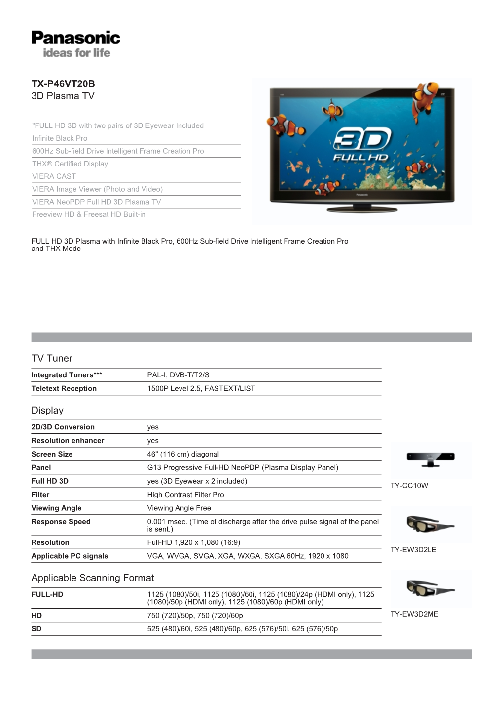 TX-P46VT20B 3D Plasma TV TV Tuner Display Applicable Scanning