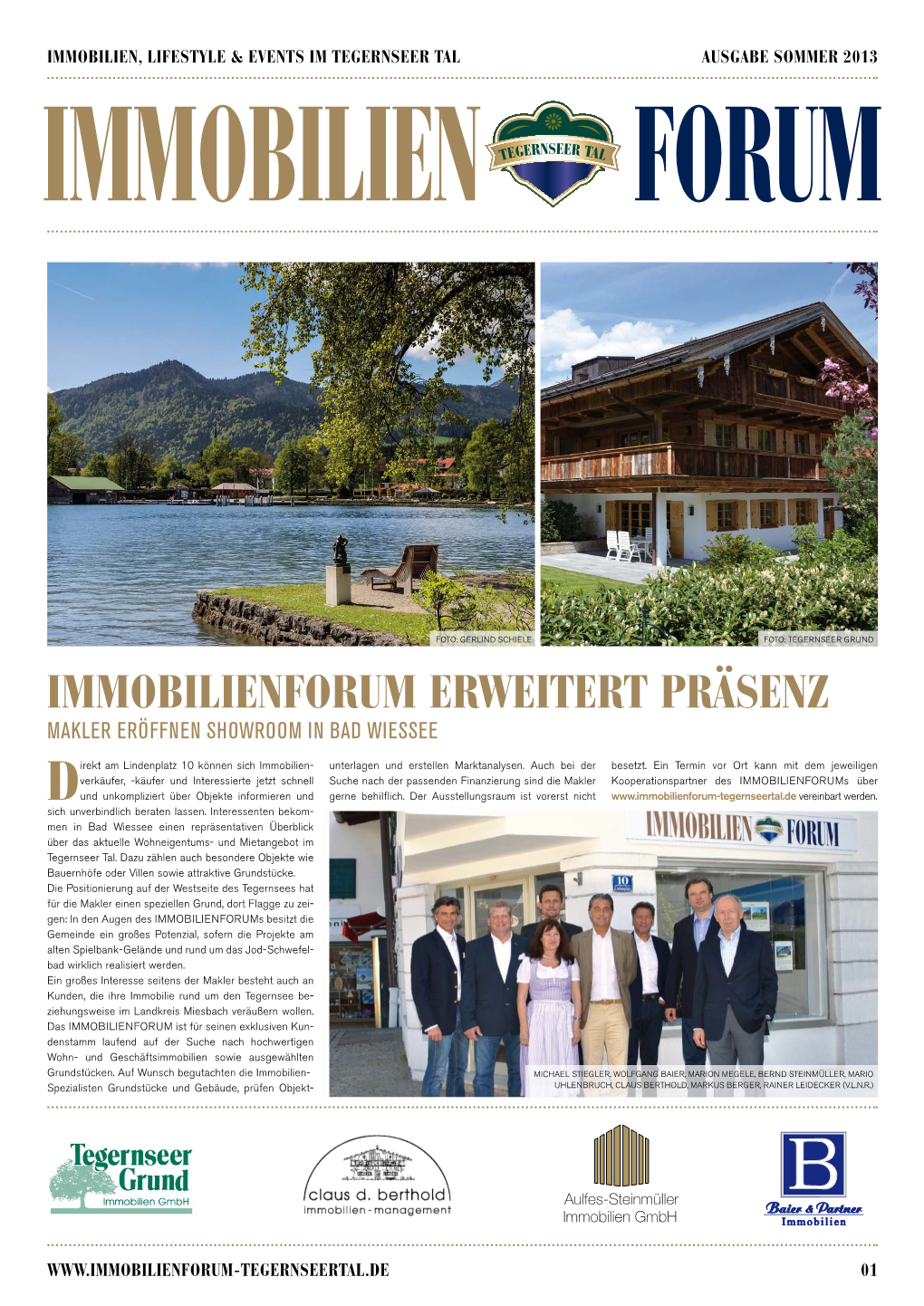 IMMOBILIENFORUM Erweitert Präsenz MAKLER ERÖFFNEN SHOWROOM in BAD WIESSEE