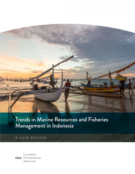 Trends in Marine Resources and Fisheries Management in Indonesia | a 2018 Review 1