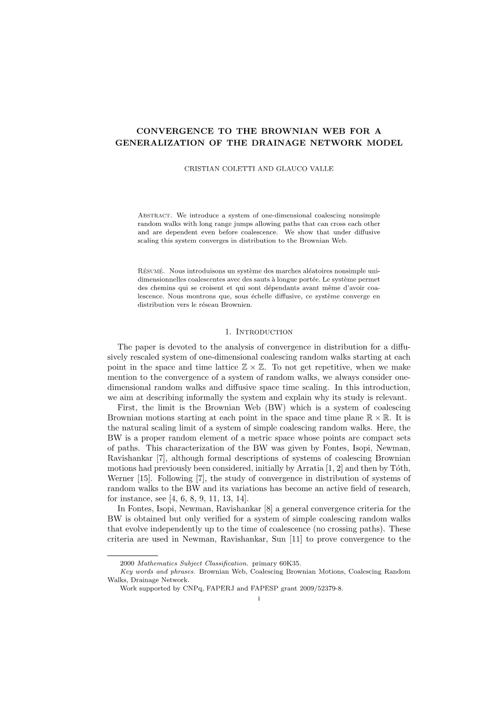 Convergence to the Brownian Web for a Generalization of the Drainage Network Model