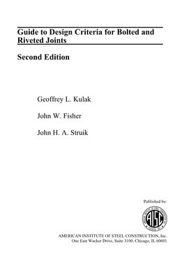 Guide to Design Criteria for Bolted and Riveted Joints Second Edition