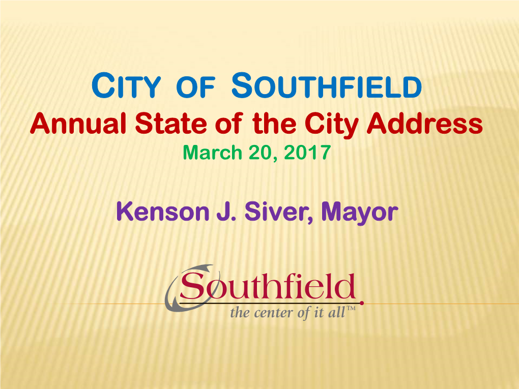 Annual State of the City Address March 20, 2017