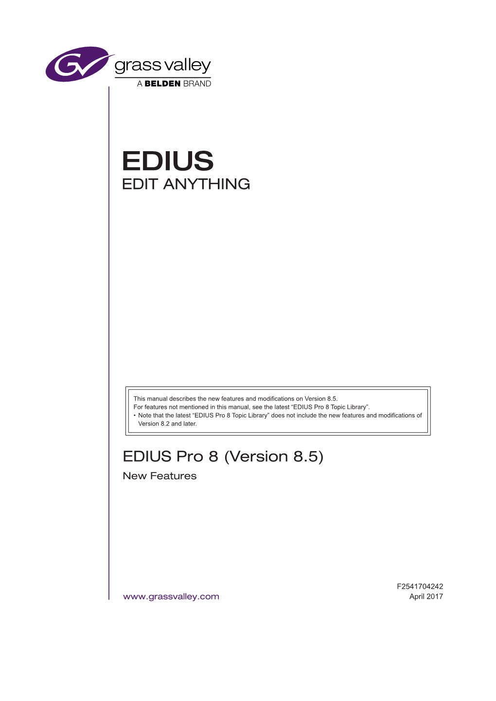 EDIUS Pro 8 (Version 8.5) EDIT ANYTHING