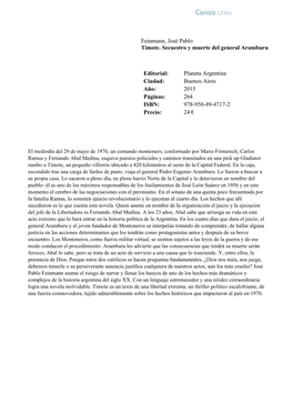 Feinmann, José Pablo Timote. Secuestro Y Muerte Del General Aramburu Editorial