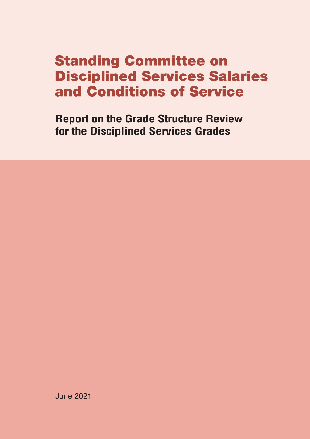 Report on the Grade Structure Review for the Disciplined Services Grades