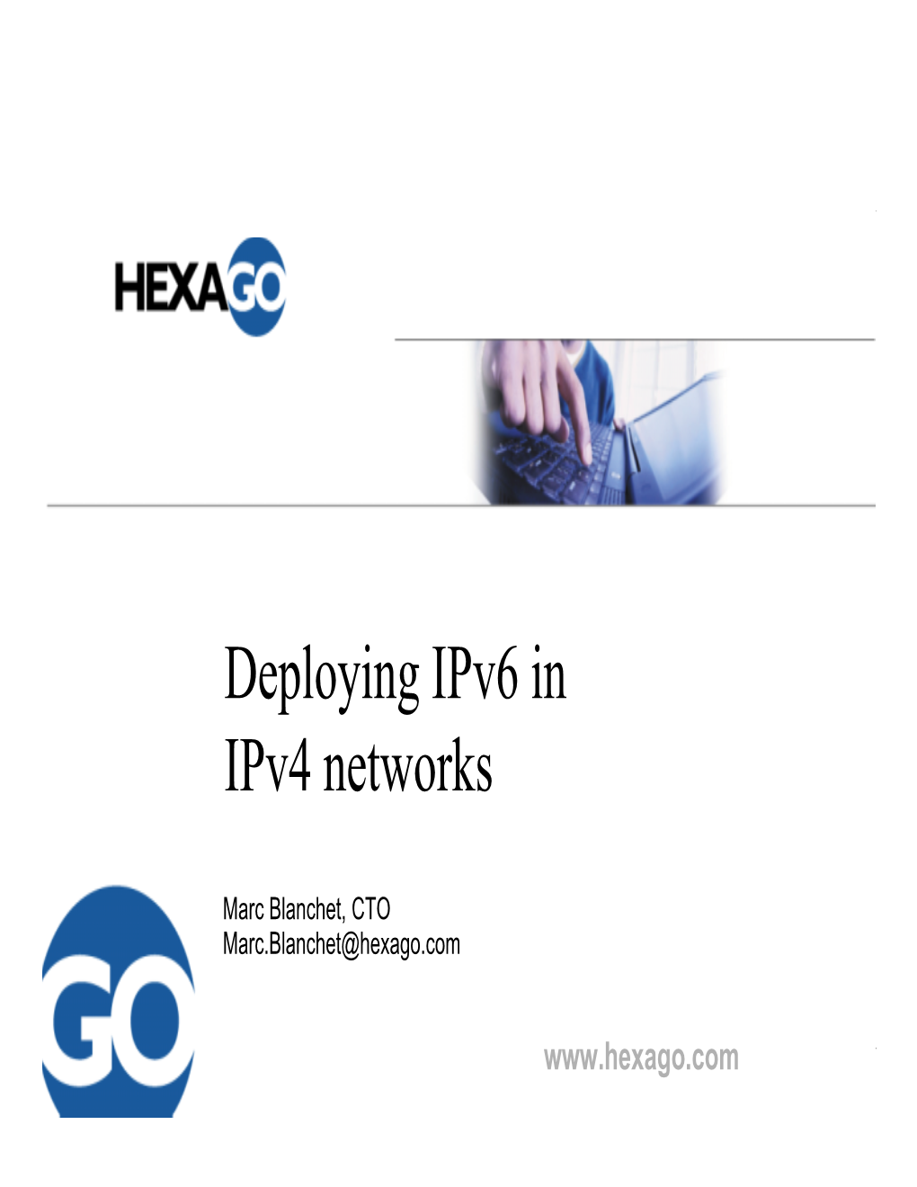 Deploying Ipv6 in Ipv4 Networks