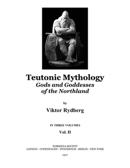 Teutonic Mythology: Gods and Goddesses of the Northland