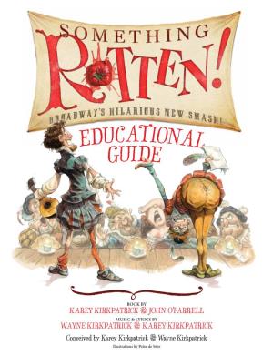 Something Rotten! Educational Guide, Where Quills and Cre- KEVIN M