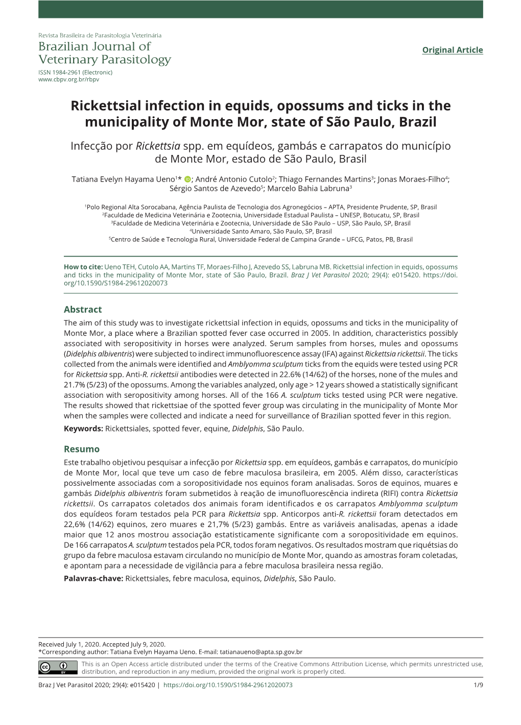 Rickettsial Infection in Equids, Opossums and Ticks in the Municipality of Monte Mor, State of São Paulo, Brazil