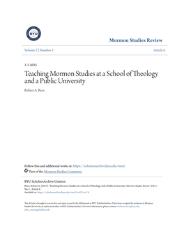 Teaching Mormon Studies at a School of Theology and a Public University Robert A